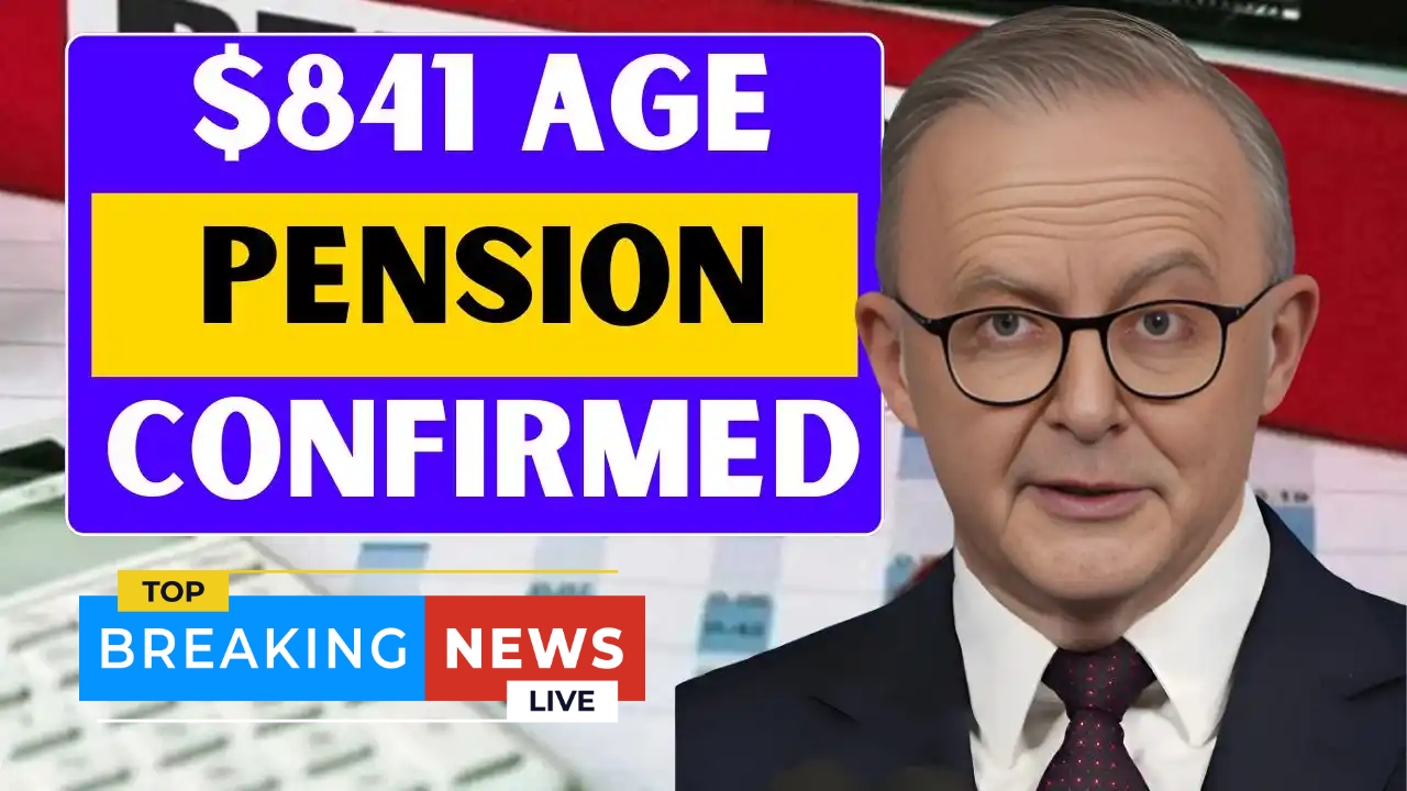 $841 Age Pension 2025