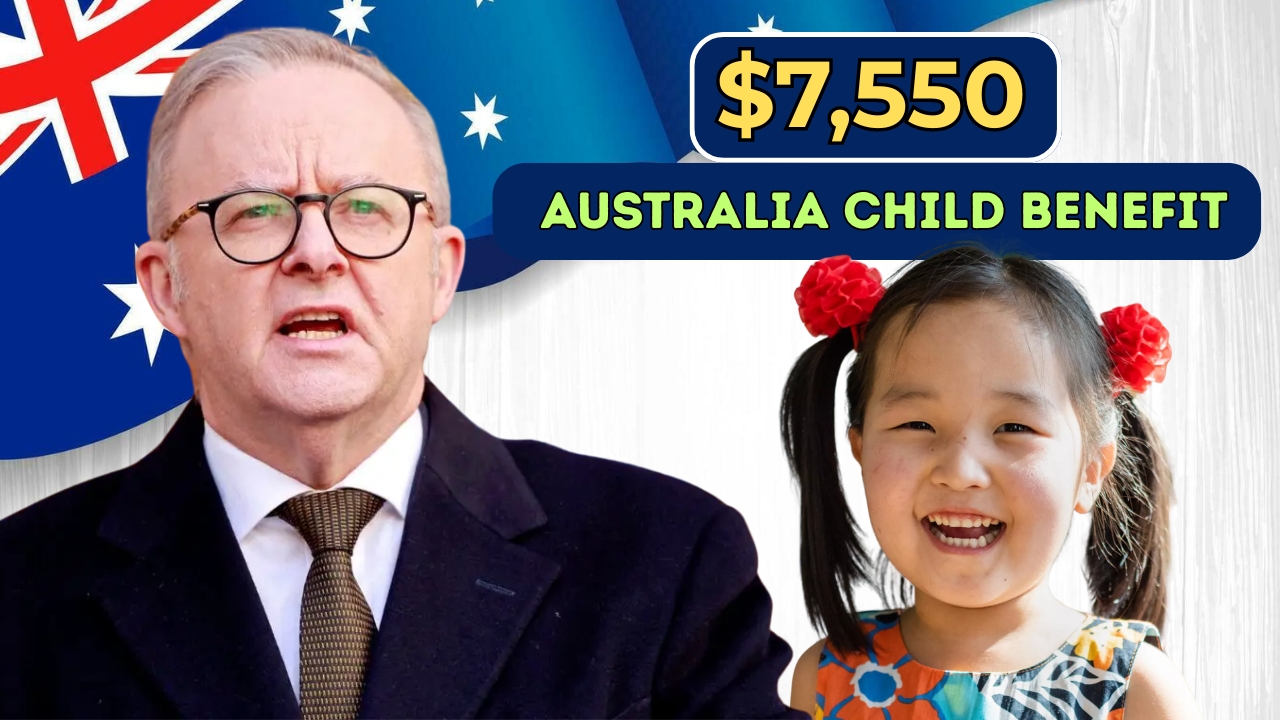 $7,550 Australia Child Benefit